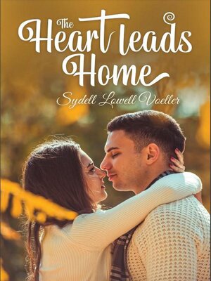cover image of The Heart Leads Home